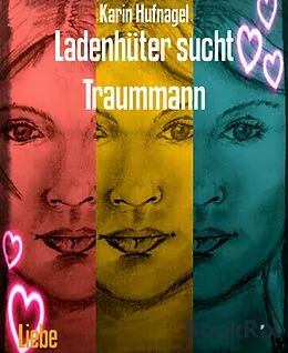 E-Book (epub) Ladenhüter sucht Traummann von Karin Hufnagel