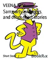 E-Book (epub) Sam,party and eggs and other short stories von Veena Rao