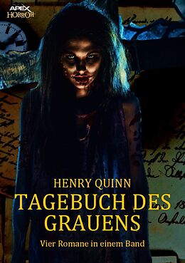 E-Book (epub) TAGEBUCH DES GRAUENS von Henry Quinn