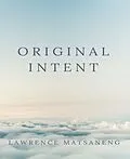 E-Book (epub) Original Intent von Lawrence Matsaneng