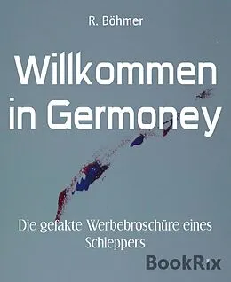 E-Book (epub) Willkommen in Germoney von R. Böhmer