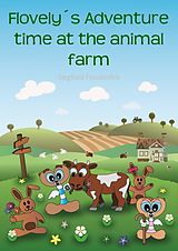 E-Book (epub) Flovely's Adventure time at the animal farm von Siegfried Freudenfels