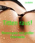 E-Book (epub) Titten raus! von Jan Bohm