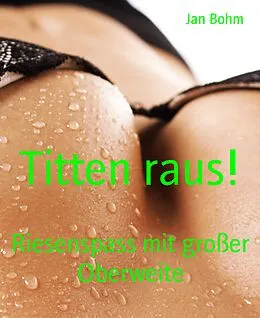 E-Book (epub) Titten raus! von Jan Bohm