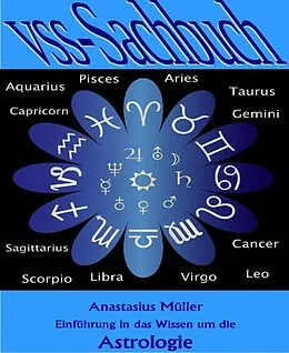 E-Book (epub) Einführung in das Wissen um die Astrologie von Anastasius Müller