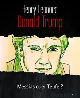 E-Book (epub) Donald Trump von Henry Leonard