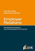 E-Book (epub) Employer Relations von Claudia Mast, Alexandra Simtion