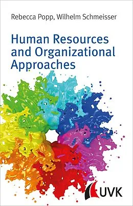 E-Book (pdf) Human Resources and Organizational Approaches von Wilhelm Schmeisser, Rebecca Popp