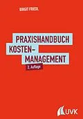 E-Book (pdf) Praxishandbuch Kostenmanagement von Birgit Friedl