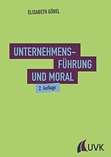 E-Book (pdf) Unternehmensführung und Moral von Elisabeth Göbel