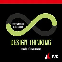 E-Book (epub) Design Thinking von Roman Simschek, Fabian Kaiser