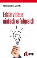 E-Book (epub) Erklärvideos einfach erfolgreich von Roman Simschek, Sahar Kia