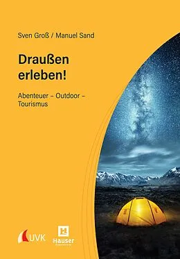 E-Book (epub) Draußen erleben! von Sven Groß, Manuel Sand