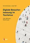 E-Book (epub) Digitale Besuchermessung im Tourismus von Dirk Schmücker, Julian Reif
