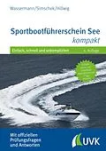 E-Book (epub) Sportbootführerschein See kompakt von Matthias Wassermann, Roman Simschek, Daniel Hillwig