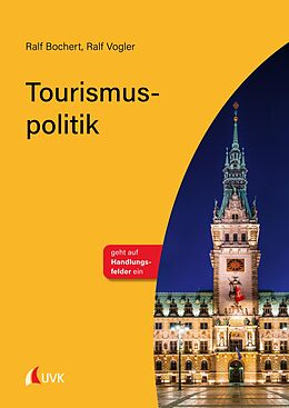 E-Book (epub) Tourismuspolitik von Ralf Bochert, Ralf Vogler