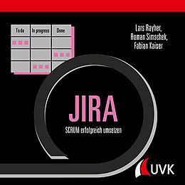 Fester Einband JIRA von Lars Rayher, Roman Simschek, Fabian Kaiser