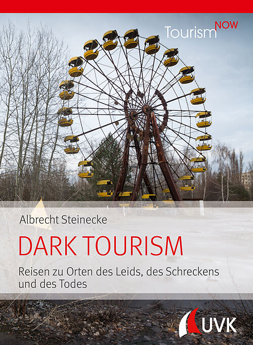 Tourism NOW: Dark Tourism