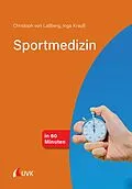 E-Book (pdf) Sportmedizin in 60 Minuten von Christoph von Laßberg, Inga Krauß