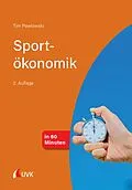 E-Book (pdf) Sportökonomik in 60 Minuten von Tim Pawlowski