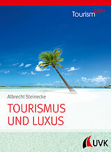 E-Book (pdf) Tourismus und Luxus von Albrecht Steinecke
