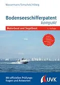 E-Book (pdf) Bodenseeschifferpatent kompakt von Matthias Wassermann, Roman Simschek, Daniel Hillwig
