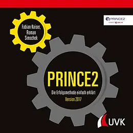 E-Book (pdf) PRINCE2 von Fabian Kaiser, Roman Simschek