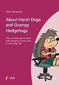E-Book (pdf) About Harsh Dogs and Grumpy Hedgehogs von Nello Gaspardo