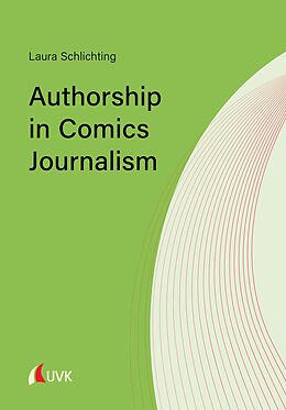 E-Book (pdf) Authorship in Comics Journalism von Laura Schlichting