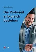E-Book (pdf) Die Probezeit erfolgreich bestehen von Gunter Prollius