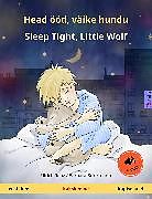 E-Book (epub) Head ööd, väike hundu - Sleep Tight, Little Wolf (eesti keel - inglise keel) von Ulrich Renz