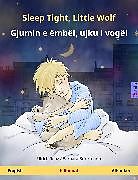 eBook (epub) Sleep Tight, Little Wolf - Gjumin e ëmbël, ujku i vogël (English - Albanian) de Ulrich Renz