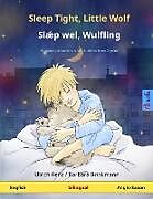 Couverture cartonnée Sleep Tight, Little Wolf - Sl p wel, Wulfling (English - Anglo-Saxon) de Ulrich Renz