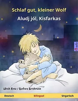 E-Book (epub) Schlaf gut, kleiner Wolf - Aludj jól, Kisfarkas. Zweisprachiges Kinderbuch (Deutsch - Ungarisch) von Ulrich Renz