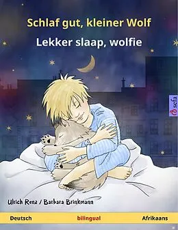 E-Book (epub) Schlaf gut, kleiner Wolf - Lekker slaap, wolfie. Zweisprachiges Kinderbuch (Deutsch - Afrikaans) von Ulrich Renz