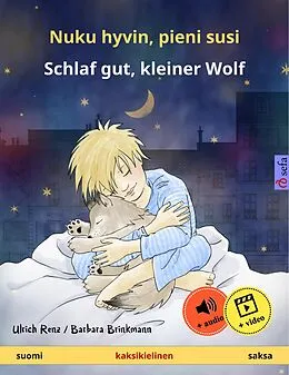 E-Book (epub) Nuku hyvin, pieni susi - Schlaf gut, kleiner Wolf. Kaksikielinen satukirja (suomi - saksa) von Ulrich Renz