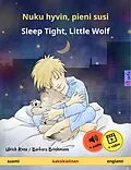 E-Book (epub) Nuku hyvin, pieni susi - Sleep Tight, Little Wolf. Kaksikielinen satukirja (suomi - englanti) von Ulrich Renz