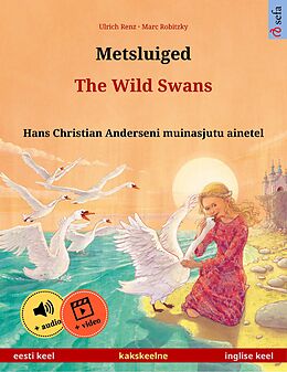 eBook (epub) Metsluiged - The Wild Swans (eesti keel - inglise keel) de Ulrich Renz