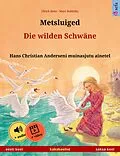 E-Book (epub) Metsluiged - Die wilden Schwäne (eesti keel - saksa keel) von Ulrich Renz