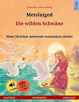 E-Book (epub) Metsluiged - Die wilden Schwäne (eesti keel - saksa keel) von Ulrich Renz
