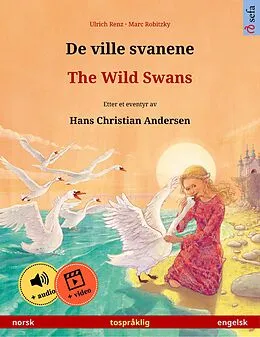 E-Book (epub) De ville svanene - The Wild Swans (norsk - engelsk) von Ulrich Renz