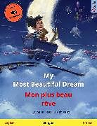 E-Book (epub) My Most Beautiful Dream - Mon plus beau rêve (English - French) von Cornelia Haas, Ulrich Renz