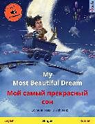 E-Book (epub) My Most Beautiful Dream - ??? ????? ?????????? ??? (English - Russian) von Cornelia Haas, Ulrich Renz