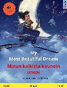 E-Book (epub) My Most Beautiful Dream - Minun kaikista kaunein uneni (English - Finnish) von Cornelia Haas, Ulrich Renz