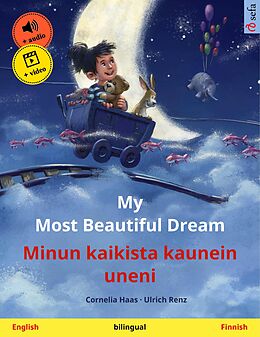 E-Book (epub) My Most Beautiful Dream - Minun kaikista kaunein uneni (English - Finnish) von Cornelia Haas, Ulrich Renz