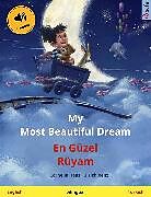 E-Book (epub) My Most Beautiful Dream - En Güzel Rüyam (English - Turkish) von Cornelia Haas, Ulrich Renz