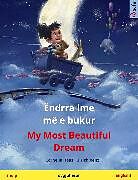 eBook (epub) Ëndrra ime më e bukur - My Most Beautiful Dream (shqip - anglisht) de Cornelia Haas, Ulrich Renz