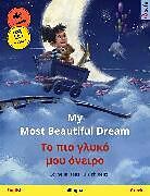 E-Book (epub) My Most Beautiful Dream - ?? ??? ????? ??? ?????? (English - Greek) von Cornelia Haas, Ulrich Renz