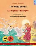 E-Book (epub) The Wild Swans - Els cignes salvatges (English - Catalan) von Ulrich Renz