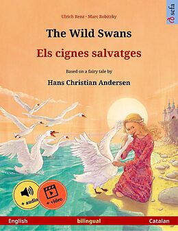 eBook (epub) The Wild Swans - Els cignes salvatges (English - Catalan) de Ulrich Renz